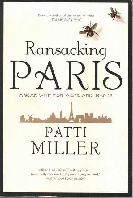 Ransacking Paris: A Year with Montaigne and Friends
