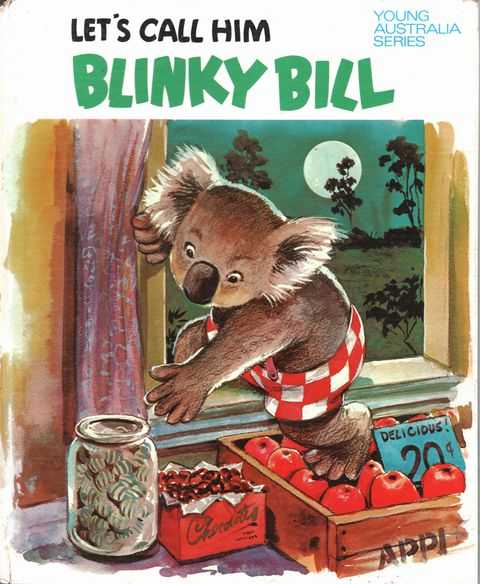 Let's Call Him Blinky Bill [Young Australia Series]