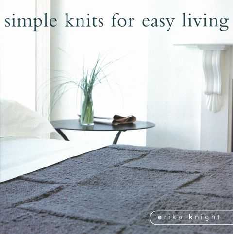 Simple Knits for Easy Living