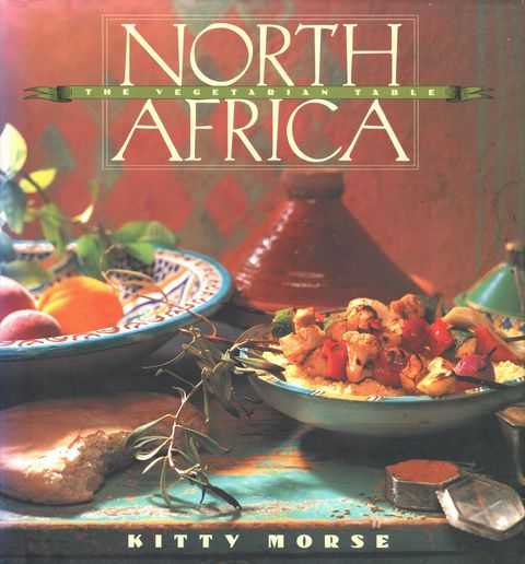 The Vegetarian Table: North Africa