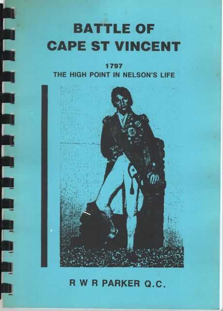 Battle of Cape St Vincent - 1797 The High Point in Nelson's Life