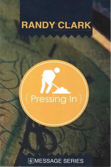 Pressing In [Message Series]