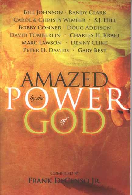 Amazed by the Power of God