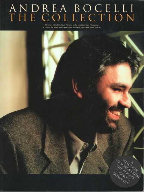 Andrea Bocelli - The Collection [A Selection of Songs from the Albums Sogno & Romanza