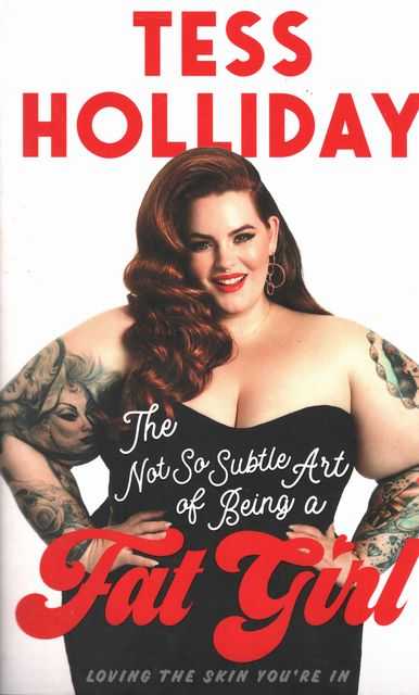 The Not So Subtle Art of Being a Fat Girl