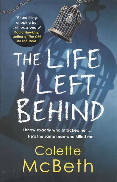 The Life Left behind