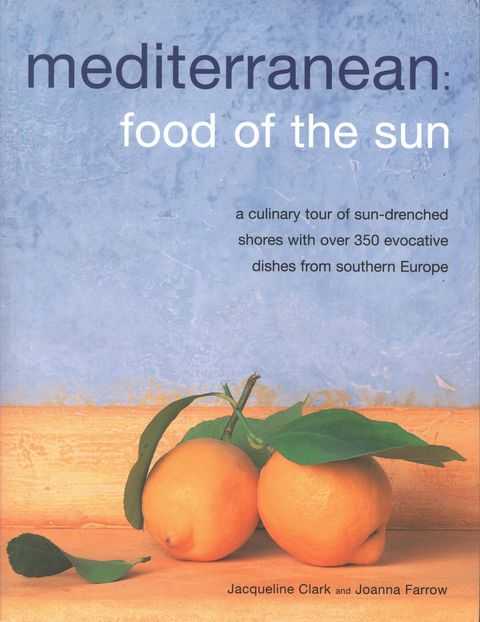 Mediterranean: Food of the Sun