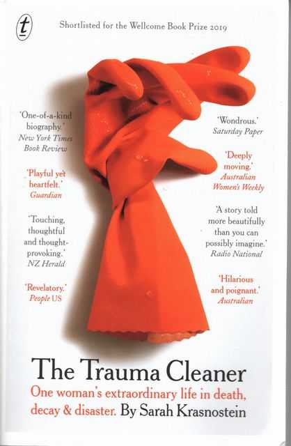 The Trauma Cleaner: One Woman's Extraordinary Life in Death, Decay & Disaster