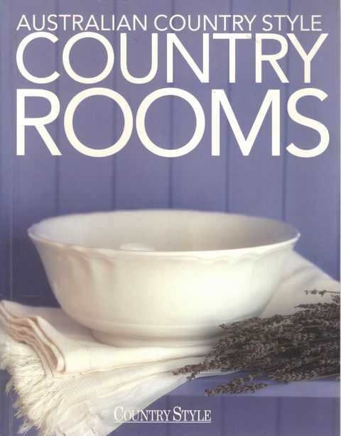Australian Country Style: Country Rooms