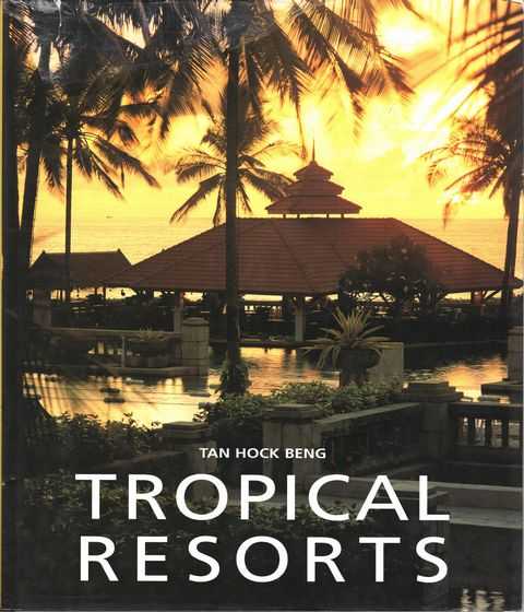 Tropical Resorts
