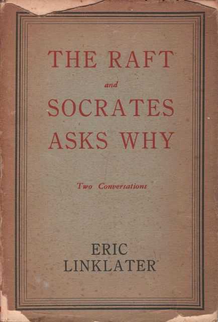 The Raft and Socrates Asks Why - Two Conversations