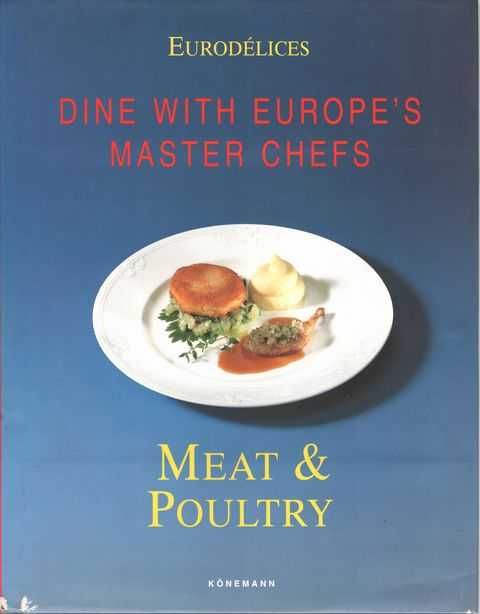 Eurodelices: Dine with Europe's Master Chefs: Meat & Poultry