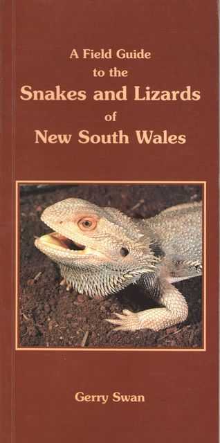 A Field Guide to Snakes and Lizards of New South Wales