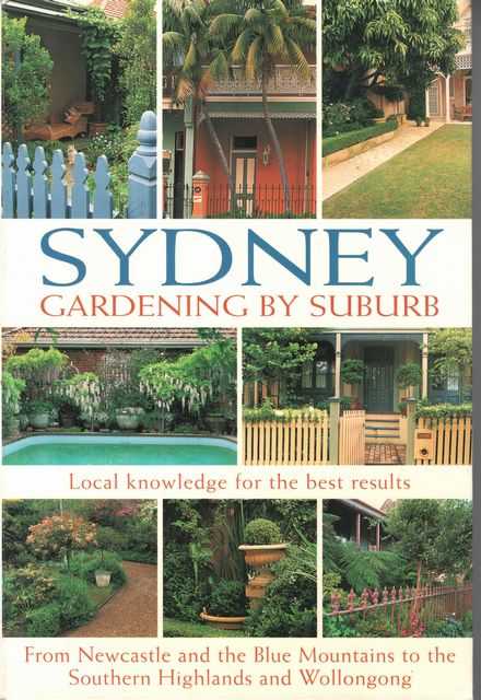 Sydney Gardening by Suburb: Local Knowledge for Best Results