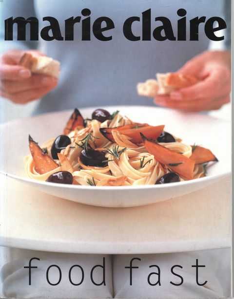 Marie Claire: Food Fast
