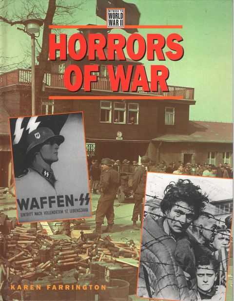 Horrors of War [Witness to World War II series]