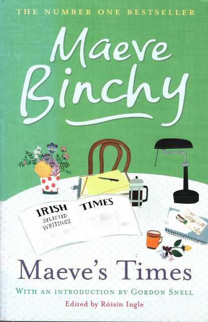 Maeve's Times: Selected Irish Times Writing