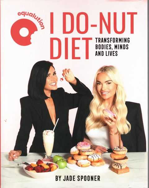 I Do-Nut Diet: Transforming Bodies, Minds and Lives