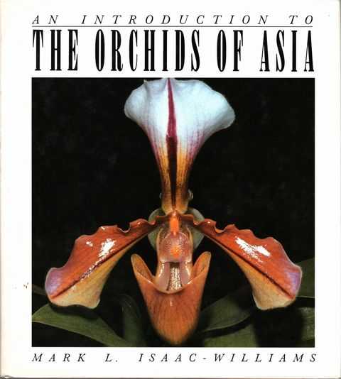An Introduction to the Orchids of Asia