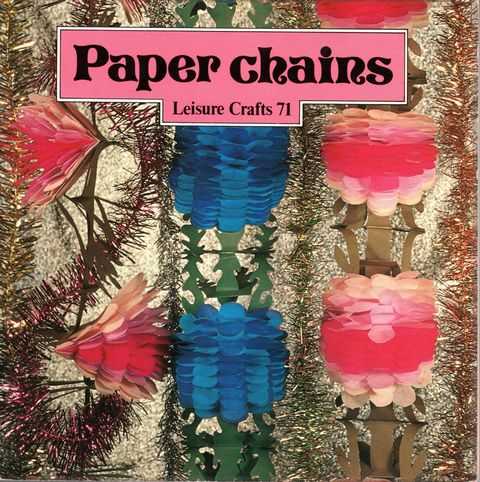 Paper Chains [Leisure Crafts 71]