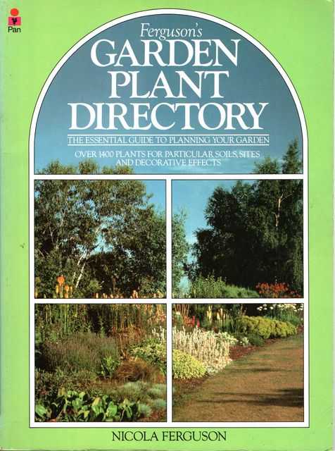 Ferguson's Garden Plant Directory: The Essential Guide to Planning Your Garden