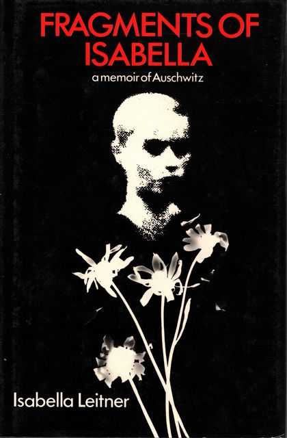 Fragments of Isabella: A Memoir of Auschwitz