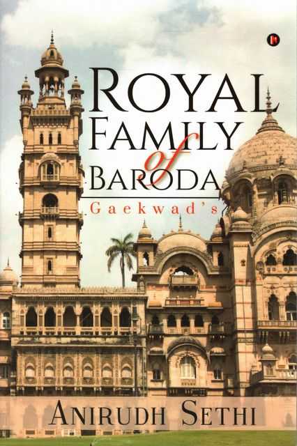 The Royal Family of Baroda: Gaekwad's