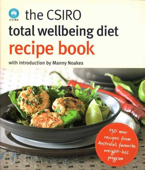 The CSIRO Total Wellbeing Diet Recipe Book - 130 New Recipes