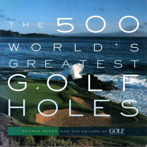 The 500 World's Greatest Golf Holes