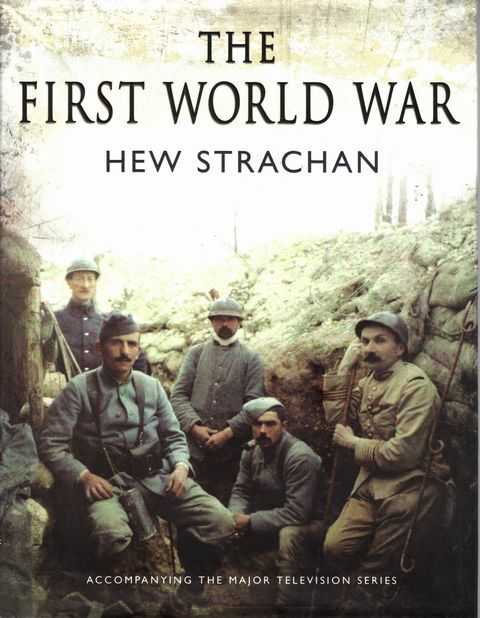 The First World War: A New illustrated History