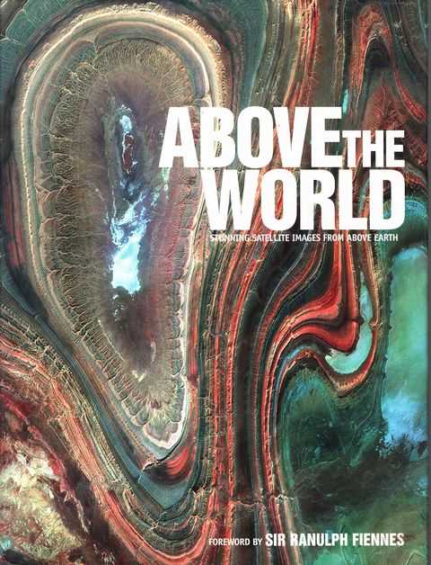 Above The World: Stunning Satellite Images from Above Earth