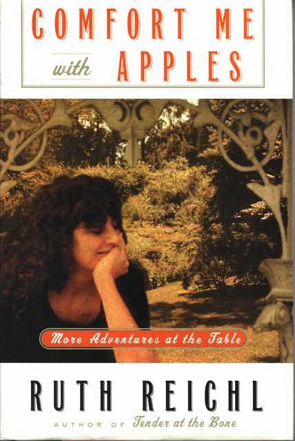 Comfort Me With Apples: More Adventures At The Table