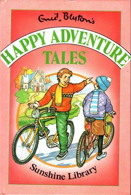Happy Adventure tales [Sunshine Library]