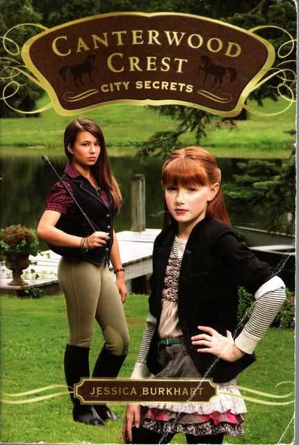 Canterwood Crest #9: City Secrets