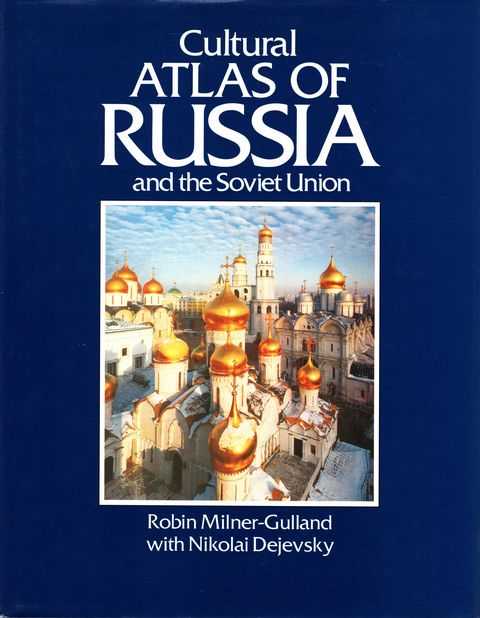 Cultural Atlas of Russia and the Soviet Union