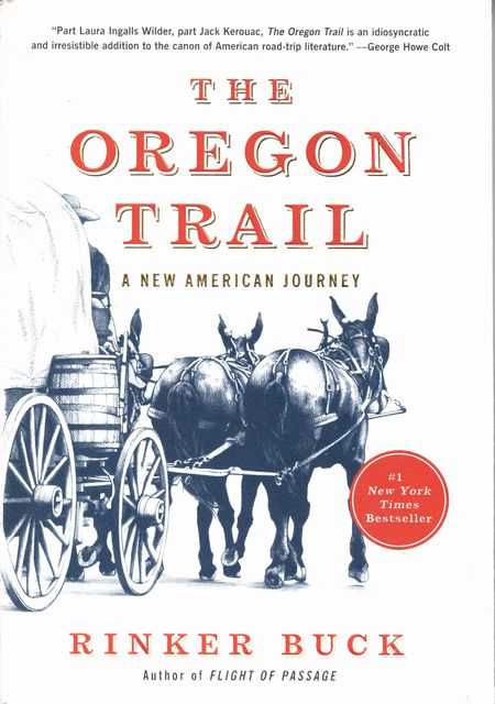 The Oregon Trail: The New American Journey