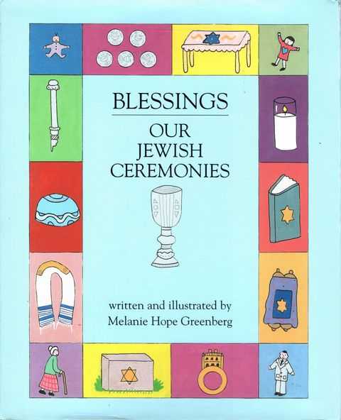 Blessings: Our Jewish Ceremonies
