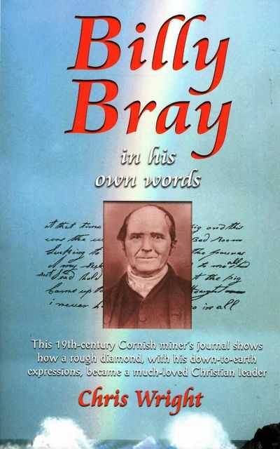 Billy Bray in His Own Words