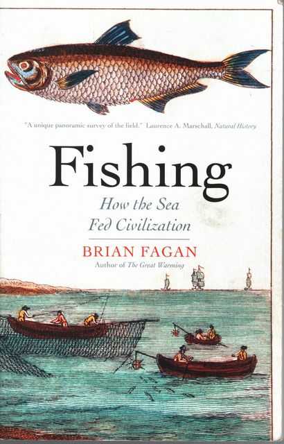 Fishing: How the Sea Fed Civilization