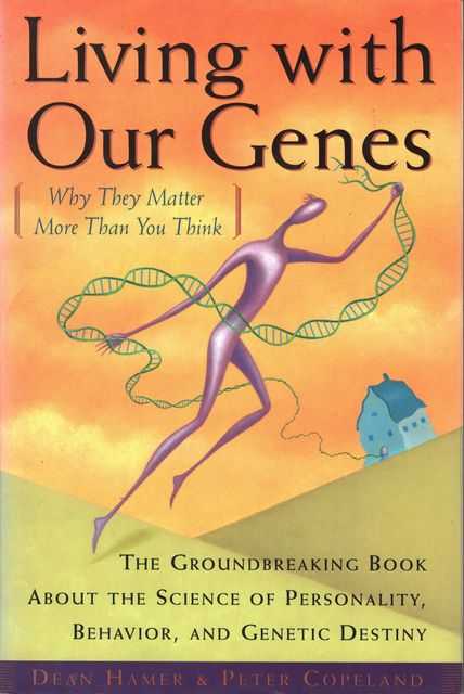 Living With Out Genes Why They Matter More Than you Think