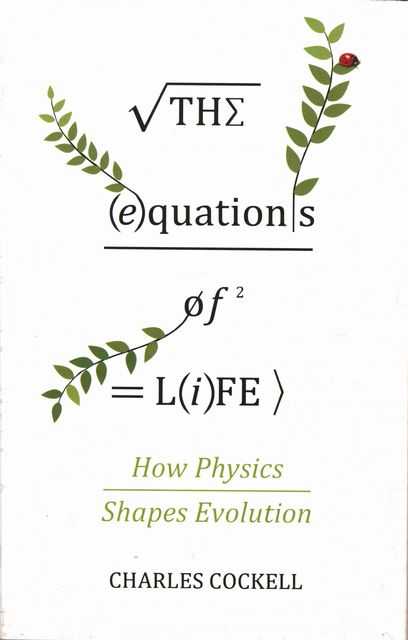 The Equations of Life: How Physics Shapes Evolution