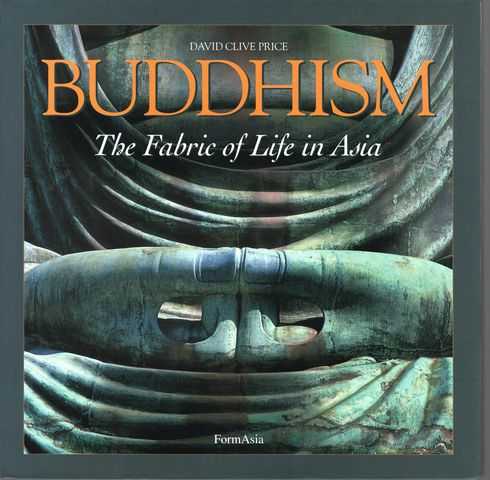 Buddhism: The Fabric of Life in Asia