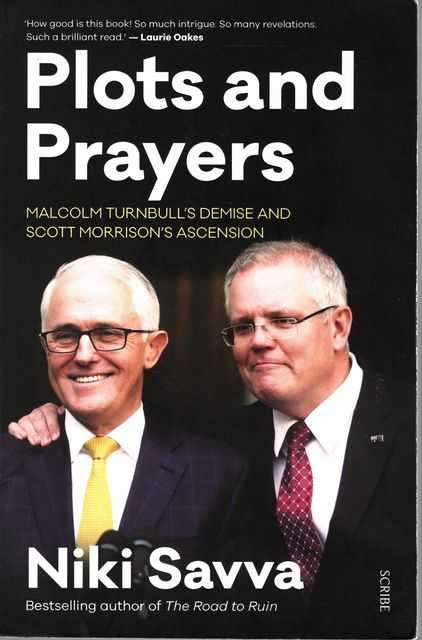Plots and Prayers: Malcolm Turnbull's Demise and Scott Morrison's Ascension
