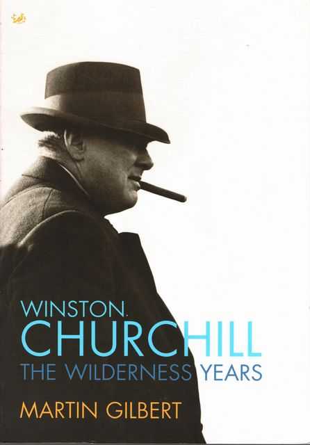 Winston Churchill - The Wilderness Years