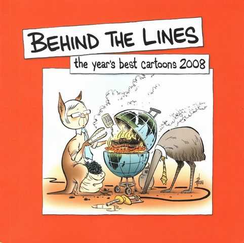 Behind the Lines: The Year's Best Cartoons 2008