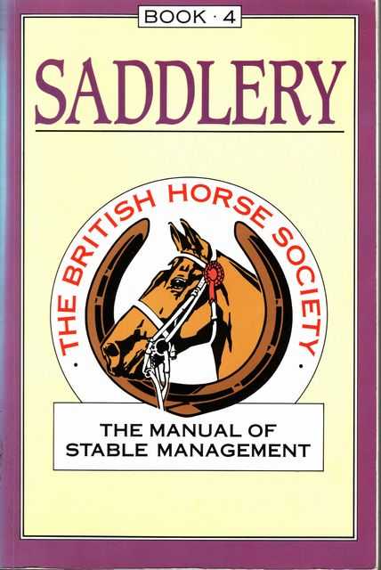 Saddlery Book 4: The Manual of Stable Management