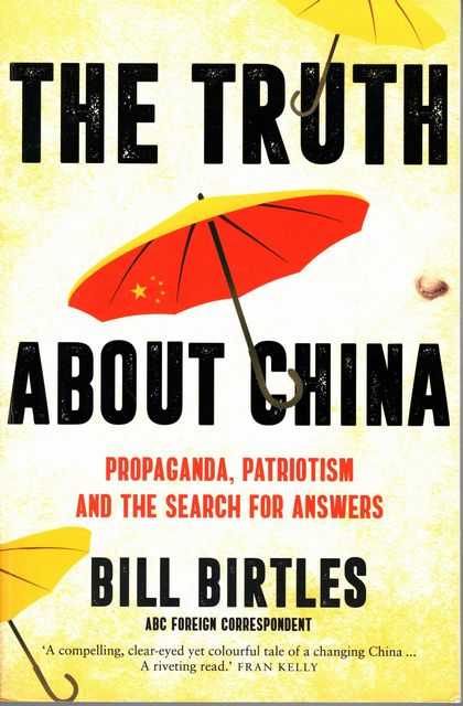 The Truth About China: Propaganda, Patriotism and the Search for Answers