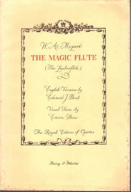 The Magic Flute [Die Zauberflote] Opera in two Acts