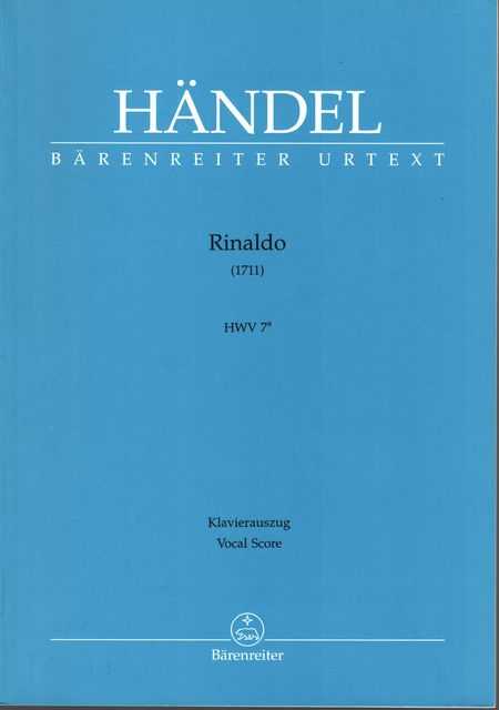 Rinaldo Opera series in tre atti ][1711] HWV 7a [Vocal Score]