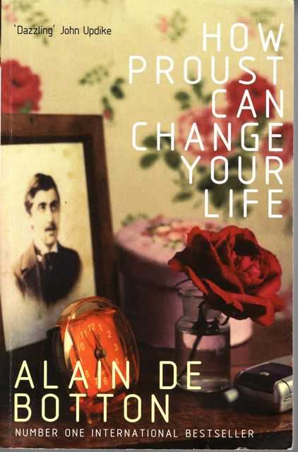 How Proust Can Change Your Life